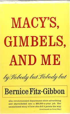Macy’s Gimbels And Me By Bernice Fitz-Gibbon (1967 Hardcover) • $14