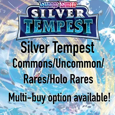 Silver Tempest - Common/uncommon/rare(holo)- Select Your Own - Multibuy Discount • £1