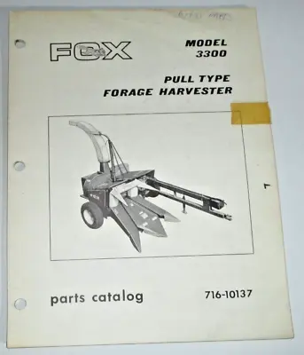 $14.61 • Buy Fox 3300 Pull Type Forage Harvester Parts Catalog Manual Book ORIGINAL!