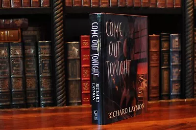 Cemetary Dance Come Out Tonight By Richard Laymon Signed Limited First Edition • $110