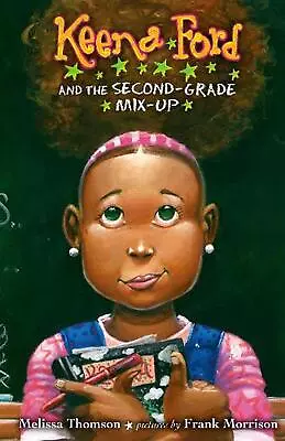 Keena Ford And The Second-Grade Mix-Up By Melissa Thomson (English) Paperback Bo • $12.10