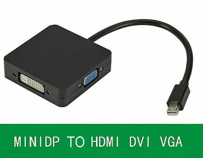 1 Pack 3 In1 Mini DisplayPort DP Thunderbolt To DVI VGA HDMI Adapters  • $11.37