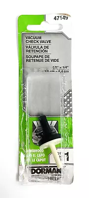 $10.95 • Buy Dorman 47149 Vacuum Check Valve - Universal