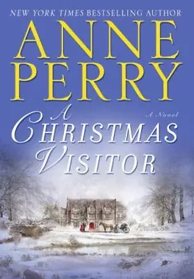 A Christmas Visitor [The Christmas Stories] By Perry Anne  Hardcover • $4.47