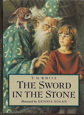 The Sword In The Stone T H White Dennis Nolan 2nd Printing 1993 Philomel Books • $20