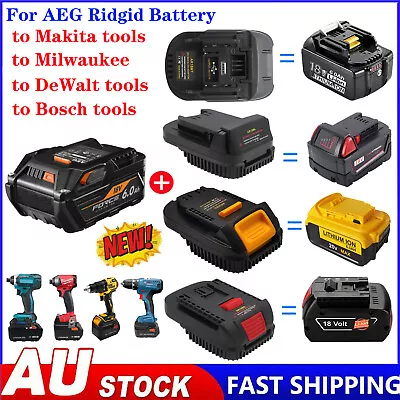 Adapter For AEG Ridgid 18V Battery Converter To Makita Milwaukee DeWalt Bosch • $34.98