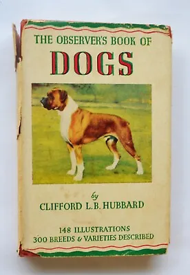 The Observer's Book Of Dogs By Clifford Hubbard (1958) Hardback Edition • £7.99