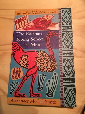 $4 • Buy The Kalahari Typing School For Men By Alexander McCall Smith