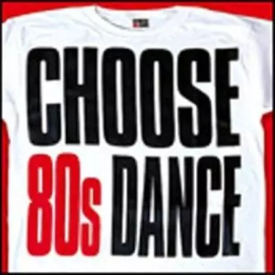 Various Artists : Choose 80s Dance CD Highly Rated EBay Seller Great Prices • £2.98