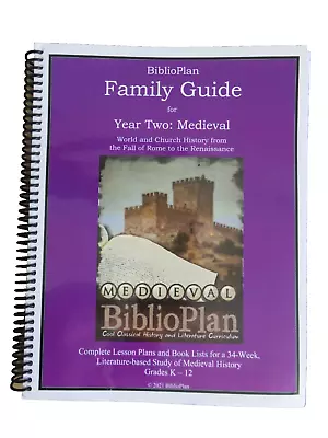 BiblioPlan Family Guide Year 2 Medieval History 2021 Lesson Plans & Book Lists • $35.90