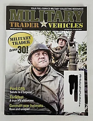 Military Trader & Vehicles Magazine September 2023 Ford GPA Salute To A Legend • $5.50