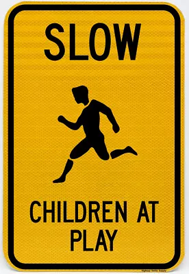 $44.44 • Buy Slow Children At Play Aluminum Rust Proof Sign