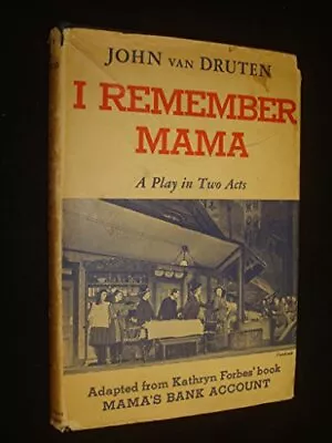 I REMEMBER MAMA By Van John Druten - Hardcover • $15.95