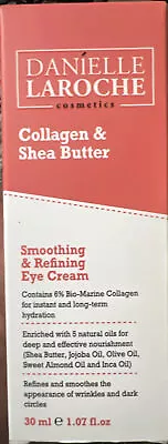 Danielle Laroche Collagen & Shea Butter Smoothing & Refining Eye Cream 1.07fl Oz • $5.99