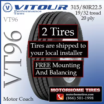 315 80 22.5 Motor Home Tires Includes Shipping & Installation 2 Tires • $1479