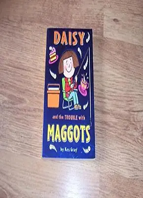 Daisy And The Trouble With Maggots By Kes GrayGarry Parsons • £3.07