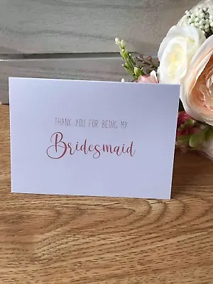 Thank You For Being My Bridesmaid-Maid Of Honour-Chief Bridesmaid- Card- Wedding • £1.85