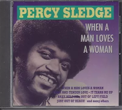 PERCY SLEDGE   When A Man Loves A Woman   NEW SEALED CD  1 Of Last 2 !!! • $19.99