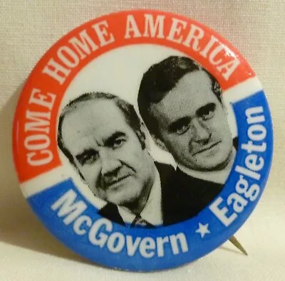 McGovern Eagleton 1972 Political Campaign Pinback Button • $7