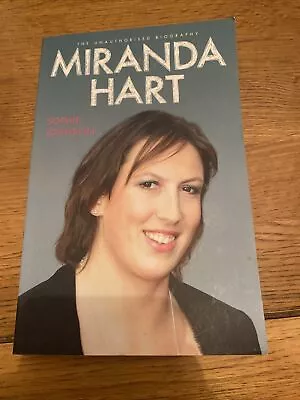 CHARITY SALE: Miranda Hart - Unauthorised Biography By S. Johnson (Pb 2012) • £2