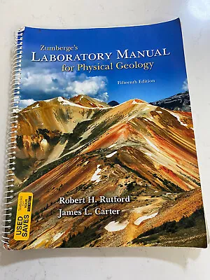Zumberge's Laboratory Manual For Physical Geology Carter JamesRutford Robert • $12.95