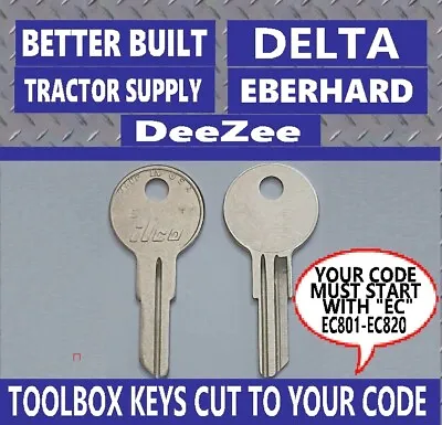 Better Built Delta DeeZee Eberhard Toolbox Keys Key Cut To Code EC801-EC820 • $13.49