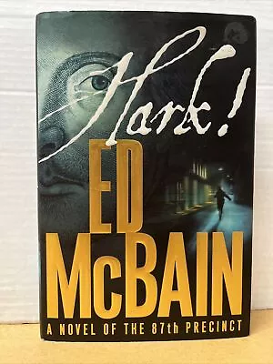 Hark!: A Novel Of The 87th Precinct - 9780743250351 Ed McBain Hardcover Signed • $14.99