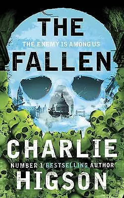 Higson Charlie : The Fallen (The Enemy Book 5) Expertly Refurbished Product • £3.46