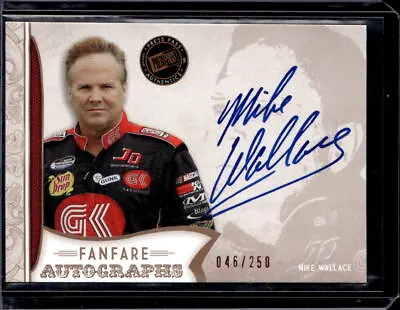 2011 Press Pass #FA-MW2 Mike Wallace Auto /250 NM/M • $3.99