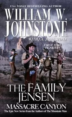 Massacre Canyon; Family Jensen - 9780786033485 William W Johnstone Paperback • $4.31