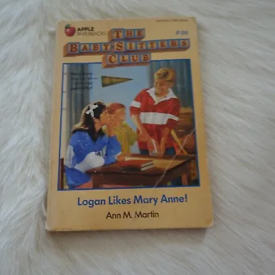 ANN M. MARTIN Logan Likes Mary Anne Vtg THE BABYSITTERS CLUB Book 10 • $20.79