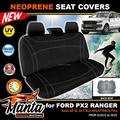 Manta BACK SEAT Custom Neoprene Black Seat Covers For FORD PX2 RANGER 6/2015-19 • $158.86