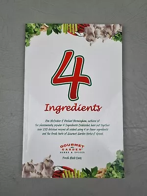 4 Ingredients Paperback Cookbook By Kim McCosker & Rachael Bermingham (2010) • $9.95