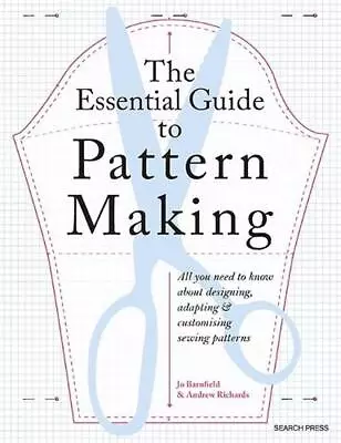 The Essential Guide To Pattern Making: All You Need To Know About Designing Ada • £14.27