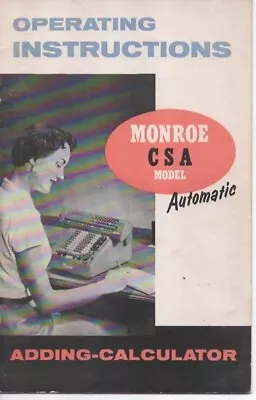 Operating Instructions For Monroe CSA Model Automatic Calculator Adding Machine • $19.95