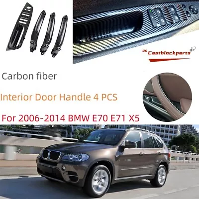 For BMW E70 E71 X5 2006-2014 4 Pcs Interior Door Handle Carbon Fiber Color • $46