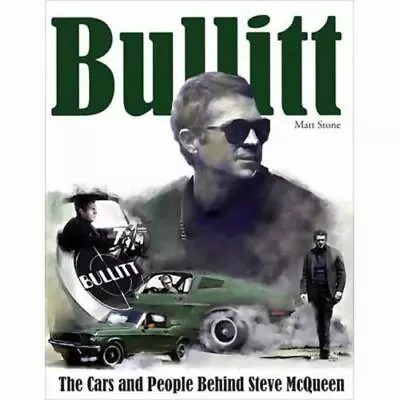 Bullitt: The Cars And People Behind Steve McQueen • $32.86