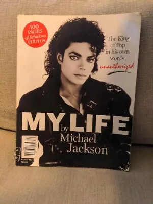 Michael Jackson MY LIFE - The King Of Pop In His Own Words  • $15