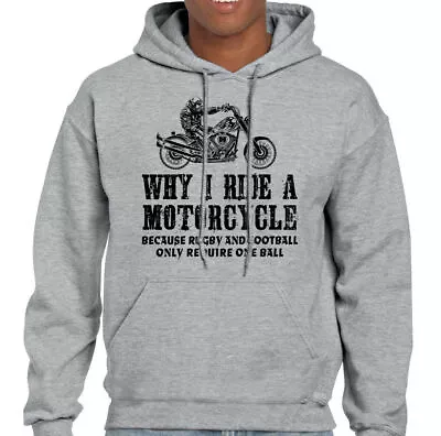 Why I Ride A MOTORCYCLE Mens Funny Motorbike Hoodie Biker Yamaha Bike Kawasaki • £24.49