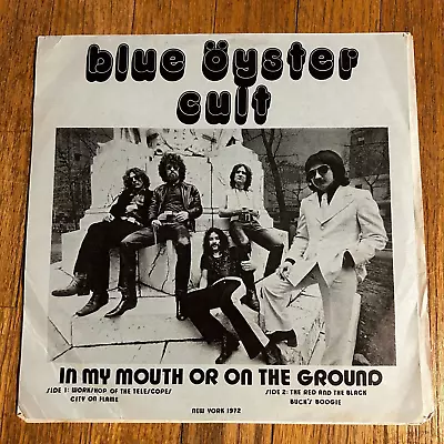 BLUE OYST@R C@LT - In My Mouth Or On The Ground  10  RARE FAN CLUB • $9.99