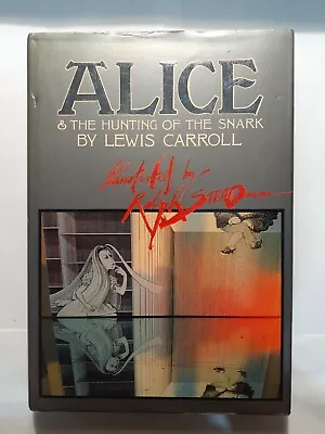 The Complete Alice & The Hunting Of The Snark Ralph Steadman Lewis Carroll 1986 • £60.32