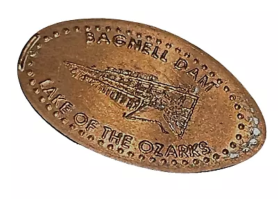 Bagnell Dam Elongated Cent Missouri Pressed Penny Osage River Lake Of The Ozarks • $4.95