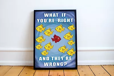 What If You're Right And They're Wrong Poster! Fargo Inspired. Martin Freeman • $25.26