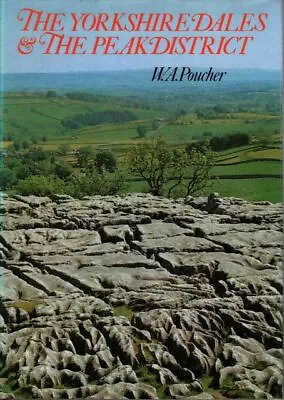 W. A. POUCHER The Yorkshire & The Peak District 1984 1st Ed. HC Book • £15.73