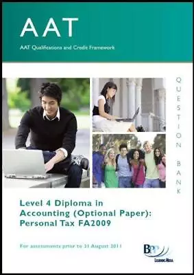 AAT - Personal Tax: Question Bank Very Good Condition BPP Learning Media Ltd • £7.20