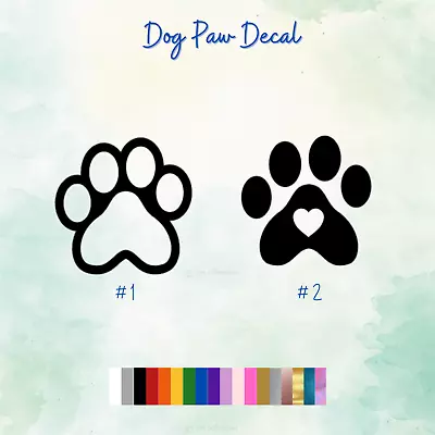 Dog Puppy Paw Vinyl Decal Pet Dog Mom Sticker Car Window Laptop Water Bottle • $10