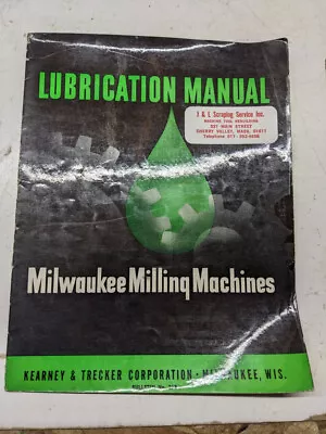 Kearney Trecker Milwaukee Milling Machines Lubrication Instruction Manual Guide • $45