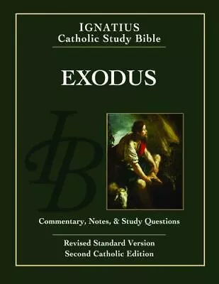 Exodus: Ignatius Catholic Study Bible By Hahn Ph.D. Scott • $9.34