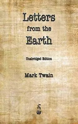 Letters From The Earth - Hardcover By Twain Mark - GOOD • $9.88
