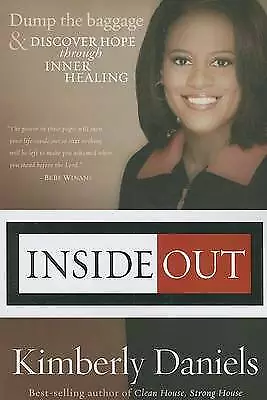 Inside Out: Dump The Baggage And Discover Hope Through Inner Healing • £19.99